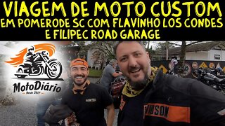 Viagem de moto Custom: Em Pomerode com Flavinho @Los Condes Kustom e Filipec @Road Garage . EP. #02