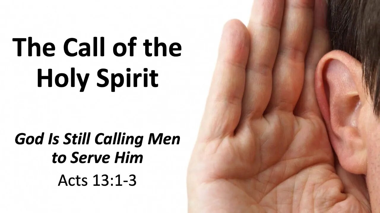 The Call of the Holy Spirit