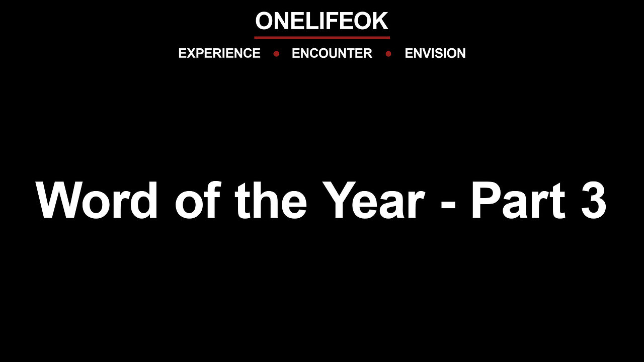 Word of the Year Part 3 - Sun 1/21/24
