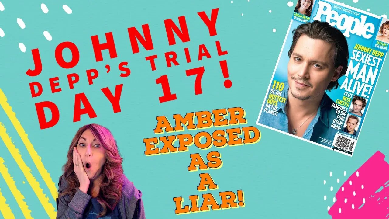 Johnny Depp's Trial - Day 17!