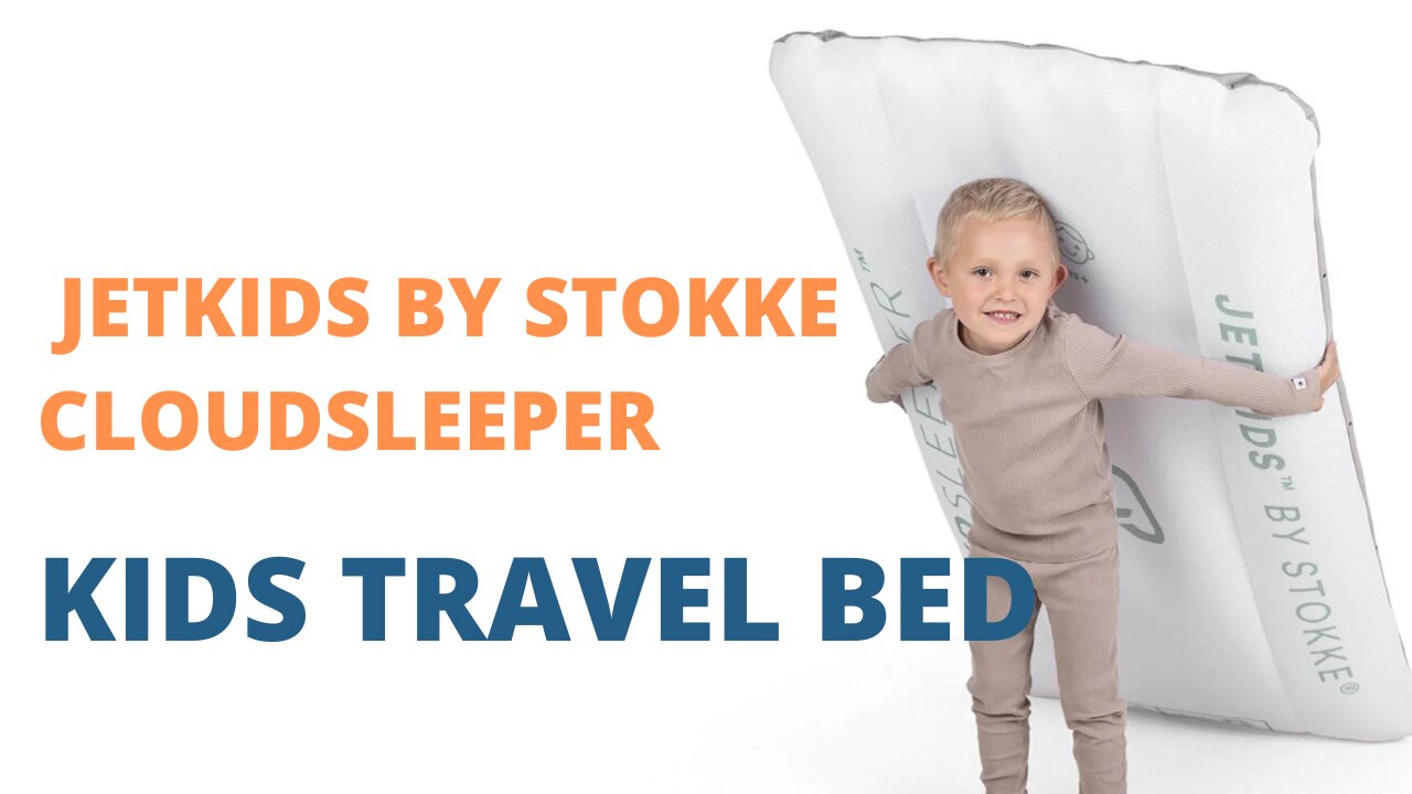 JetKids by Stokke CloudSleeper Review