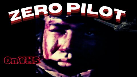 Zero Pilot [Samurai of the Sky] (1976) Full Movie On VHS - Dubbed In English