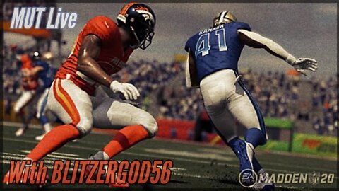 Madden 20 MUT Live - With BLITZERGOD56