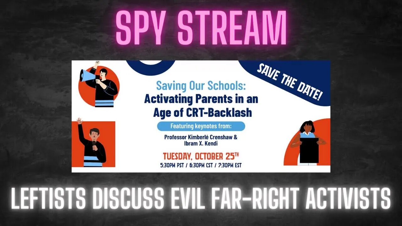 SPY STREAM: Leftists organize to "save our schools" from the evil far right activists