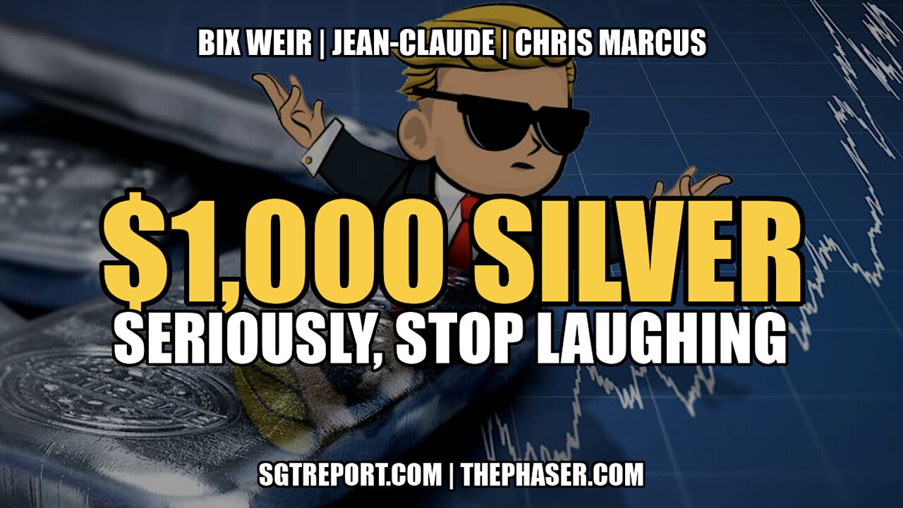 $1,000 SILVER [SERIOUSLY, STOP LAUGHING] - Bix Weir, Chris Marcus, Jean-Claude