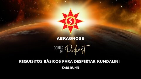 REQUISITOS BÁSICOS PARA DESPERTAR KUNDALINI