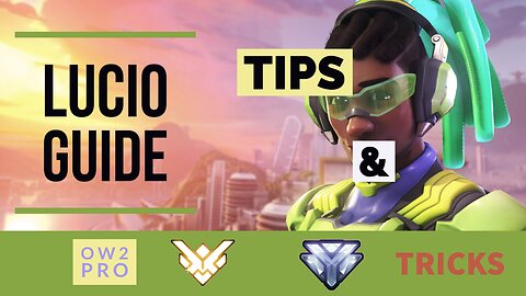 Lucio META OVERWATCH 2 🔥 Overwatch 2 Lucio Guide | Tips & Tricks