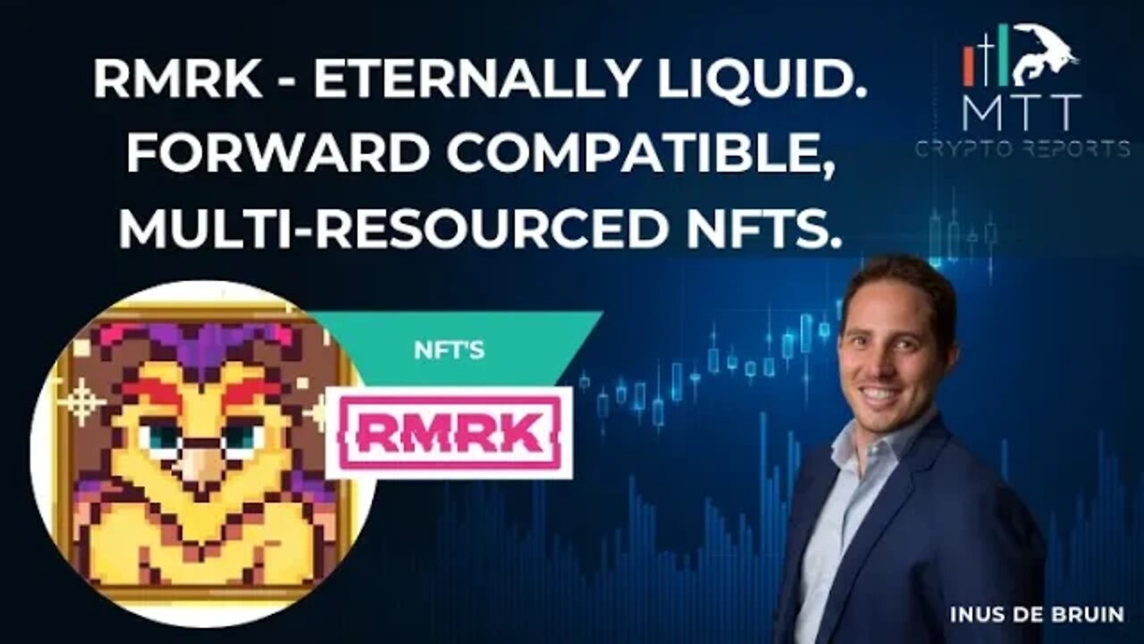 #RMRK - ETERNALLY LIQUID, FOREWARD COMPATIBLE, MULTI RESOURCED! #KSM