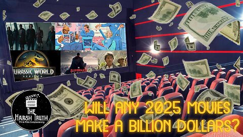 WILL ANY MOVIES MAKE A BILLION DOLLARS IN 2025??