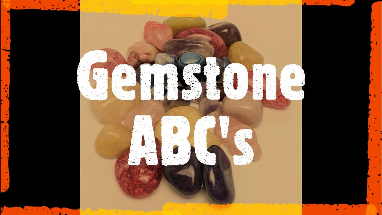 ABCs of Gemstones (1-minute music video)