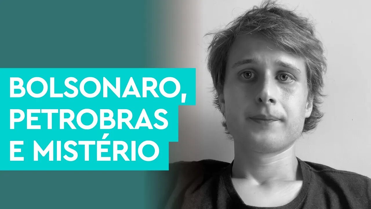 Mistério ronda a interferência de Bolsonaro na Petrobras
