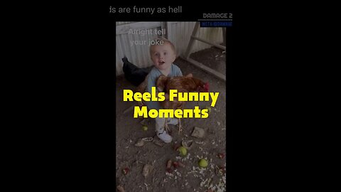 Reels Funny Moments Compilation Part 1