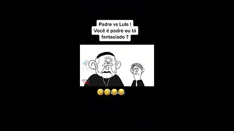 Padre x Lula