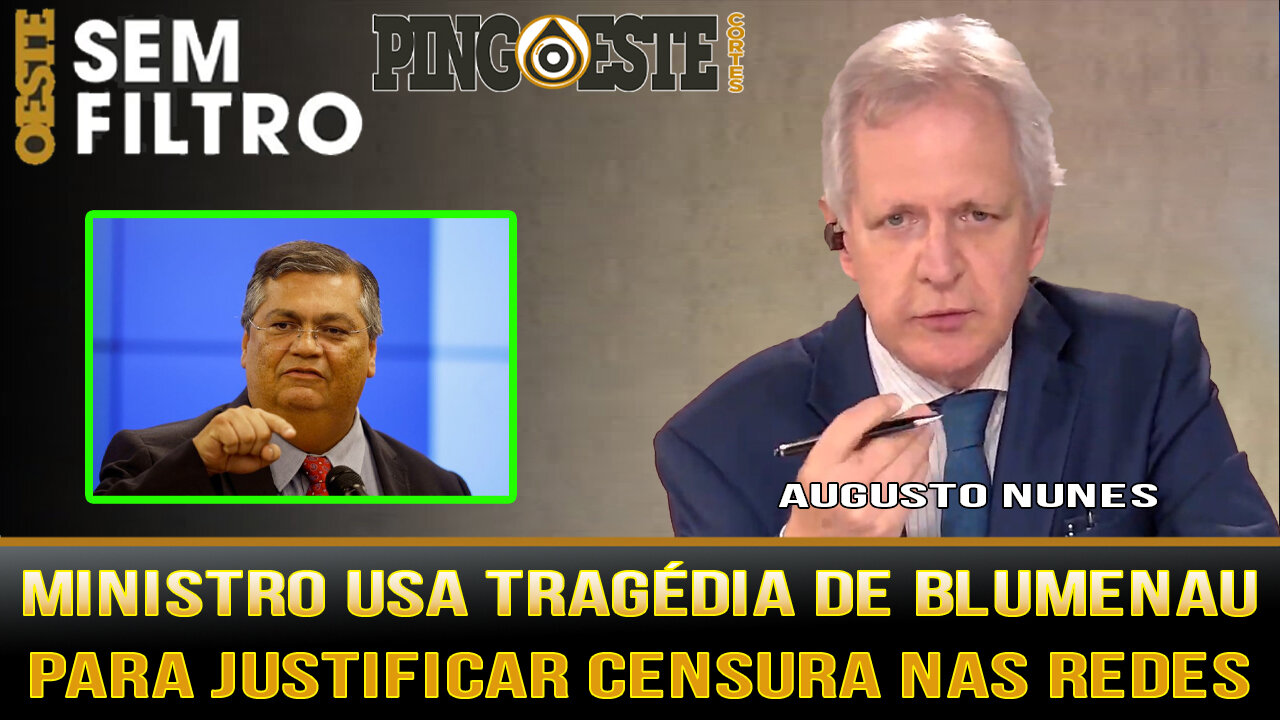 Flávio Dino usa tragédia de Blumenau para justificar censura [AUGUSTO NUNES]