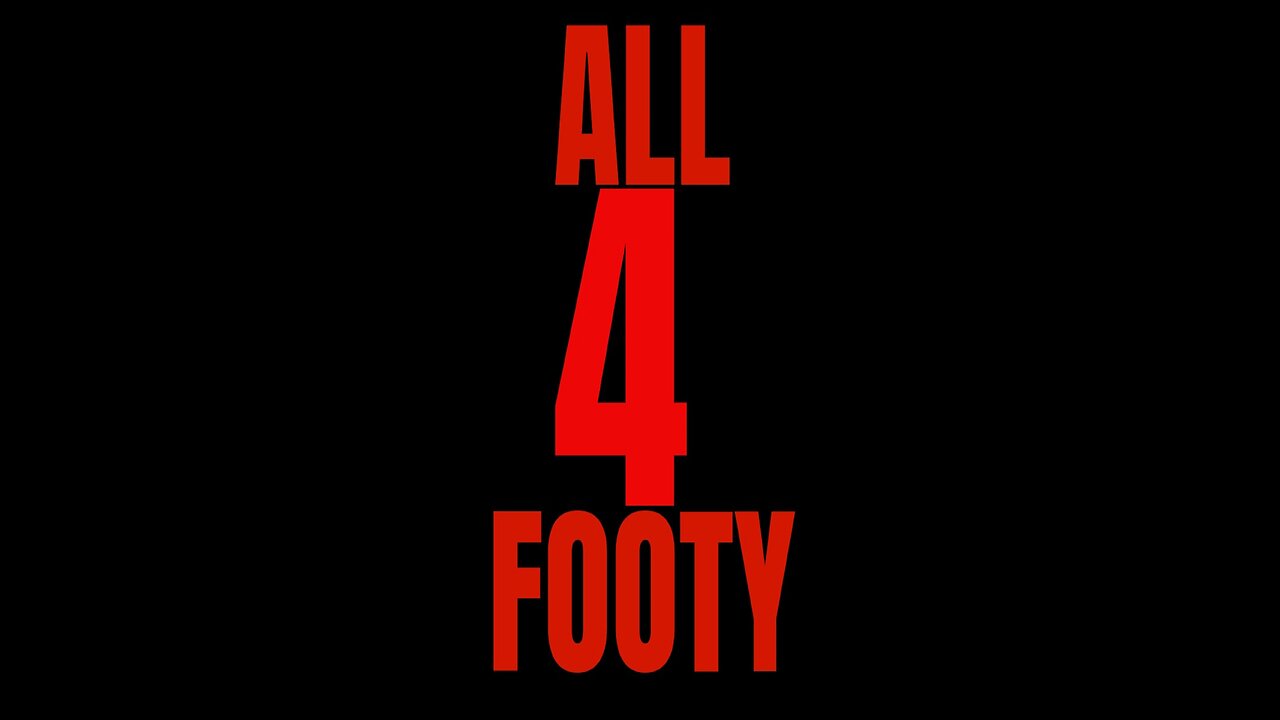 All Four Footy Rnd 18 Season 2