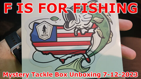 Mystery Tackle Box Unboxing 7-12-2023