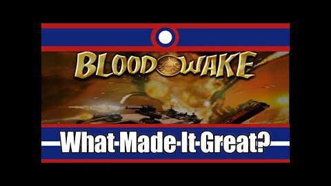 What Made Blood Wake Great?