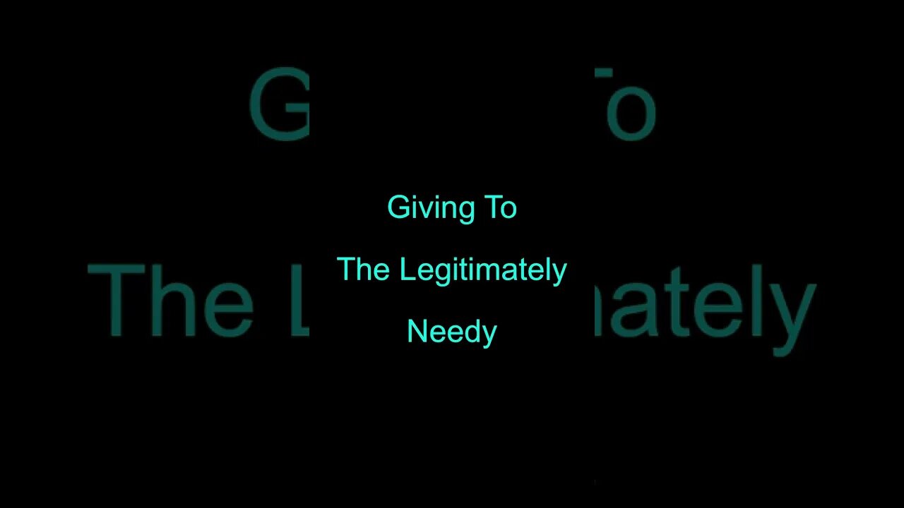 Giving to Legitimately Needy #shorts
