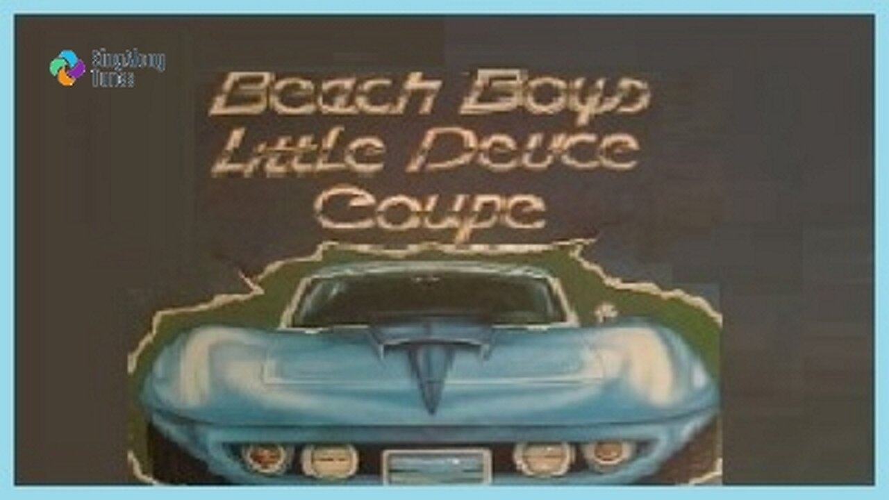 The Beach Boys - "Little Deuce Coupe" with Lyrics