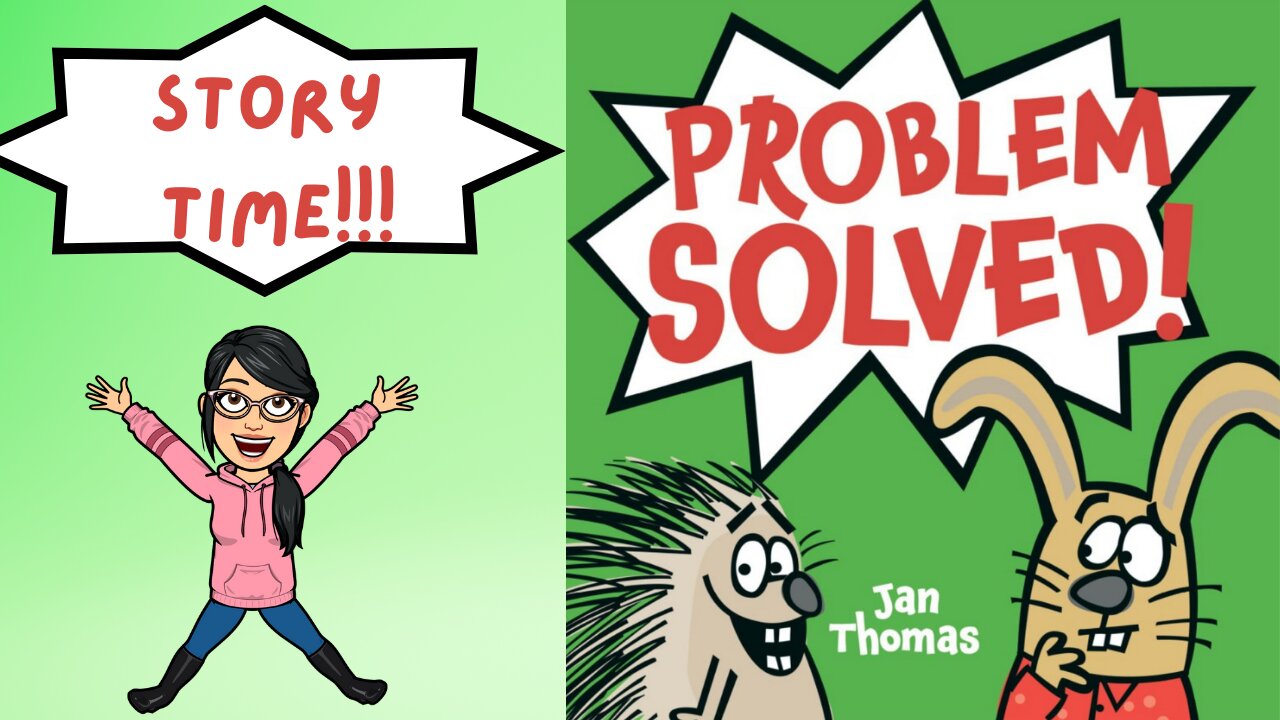 Problem Solved // Read Aloud