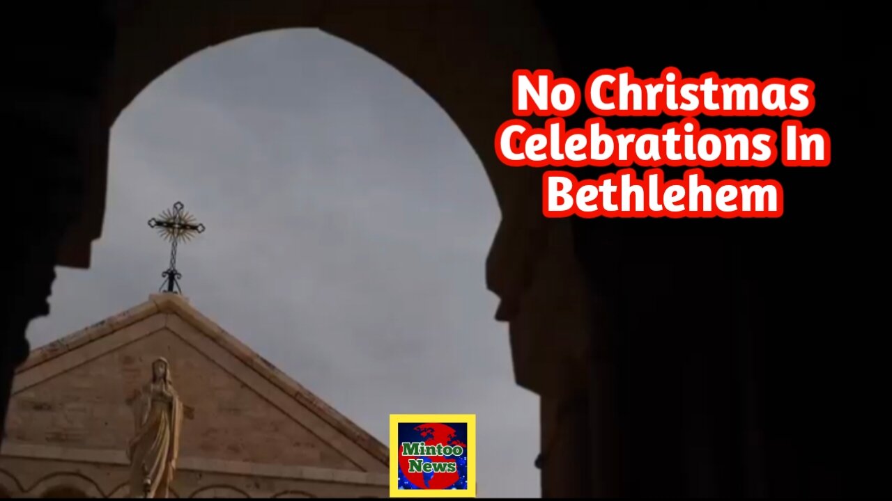 No Christmas celebrations in Bethlehem