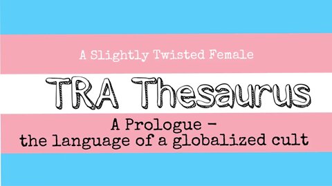 Trans Cult & the Power of Language: a prologue to the TRA Thesaurus