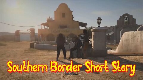 Southern Border Short Story