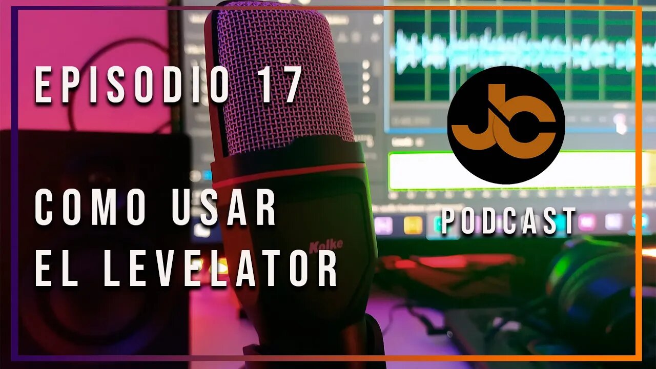 JC podcast episodio 17: Usando CN Levelator