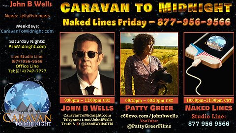 Naked Lines Friday - John B Wells LIVE