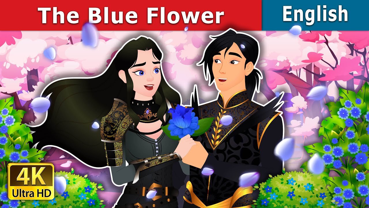 The Blue Flower || English Fairy tales || Cartoon Story in English || Story for Teenagers