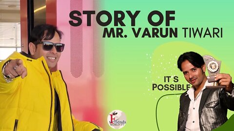 Biography of Mr. Varun Tiwari