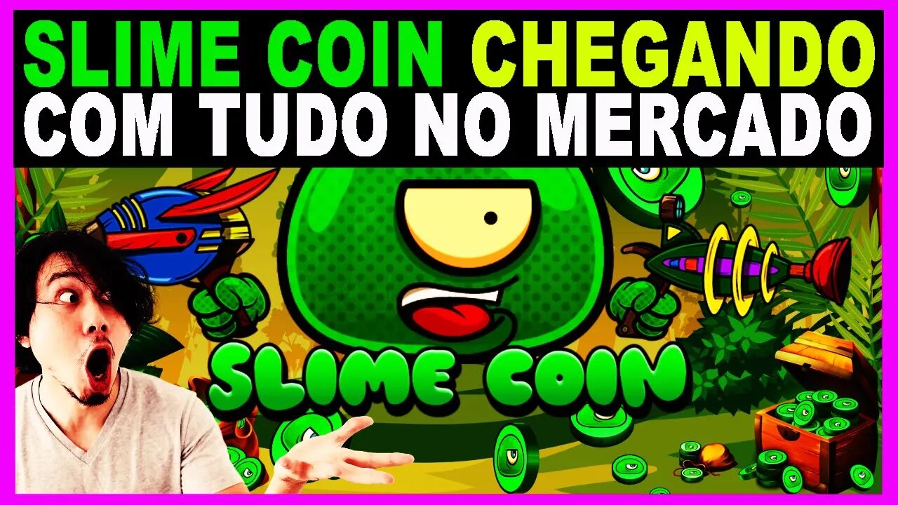 SLIME COIN CHEGANDO COM TUDO NO MERCADO