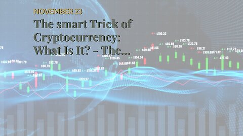 The smart Trick of Cryptocurrency: What Is It? - The Balance That Nobody is Discussing