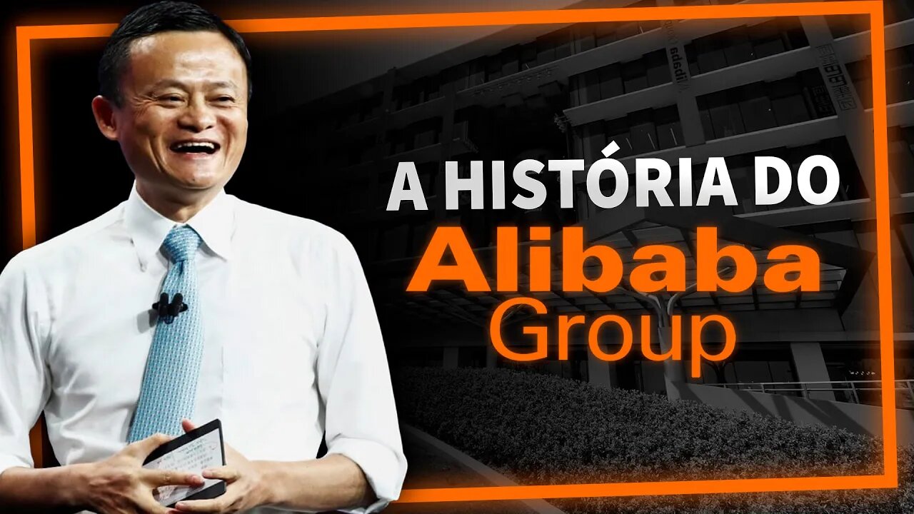 A HISTÓRIA DO ALIBABA - MAIOR E-COMMERCE DA CHINA