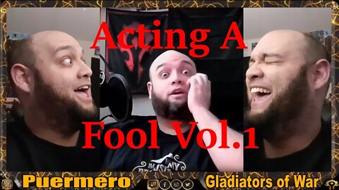 Acting a Fool Vol 1