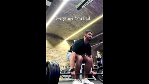 EVERYTIME YOU FAIL... Motivation