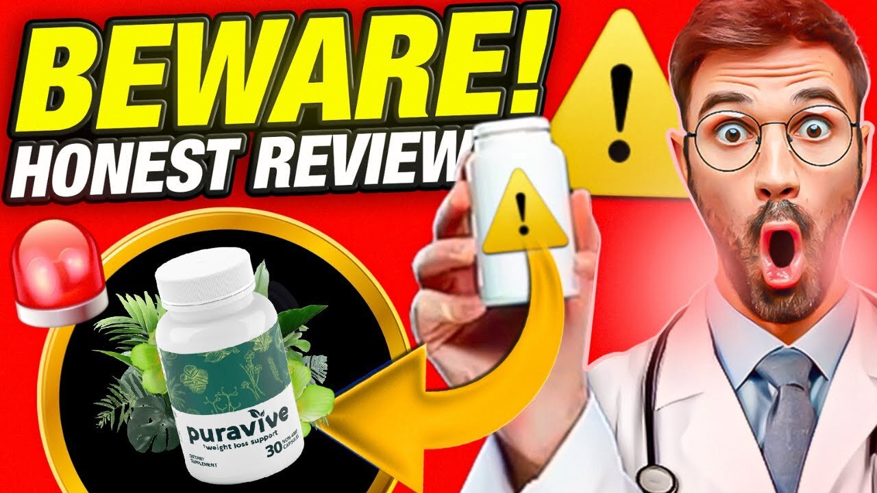 PURAVIVE Reviews ALERT 🔥️ Puravive Supplement - PURAVIVE Weight LossReview