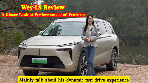 Wey L8 Review: A Closer Look at Performance and Features