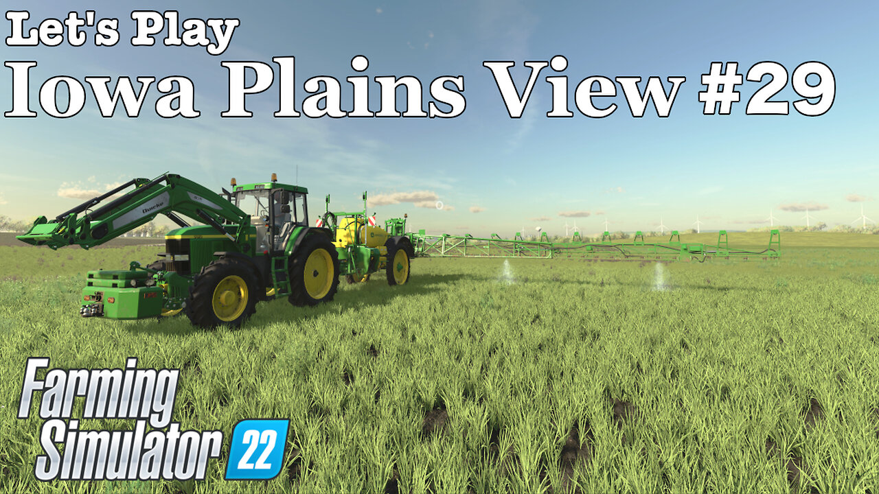 Let's Play | Iowa Plains View | #29 | Farming Simulator 22