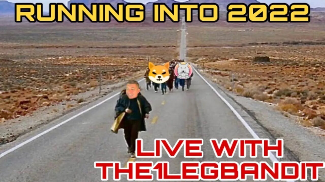 Running into 2022 with THE1LEGBANDIT