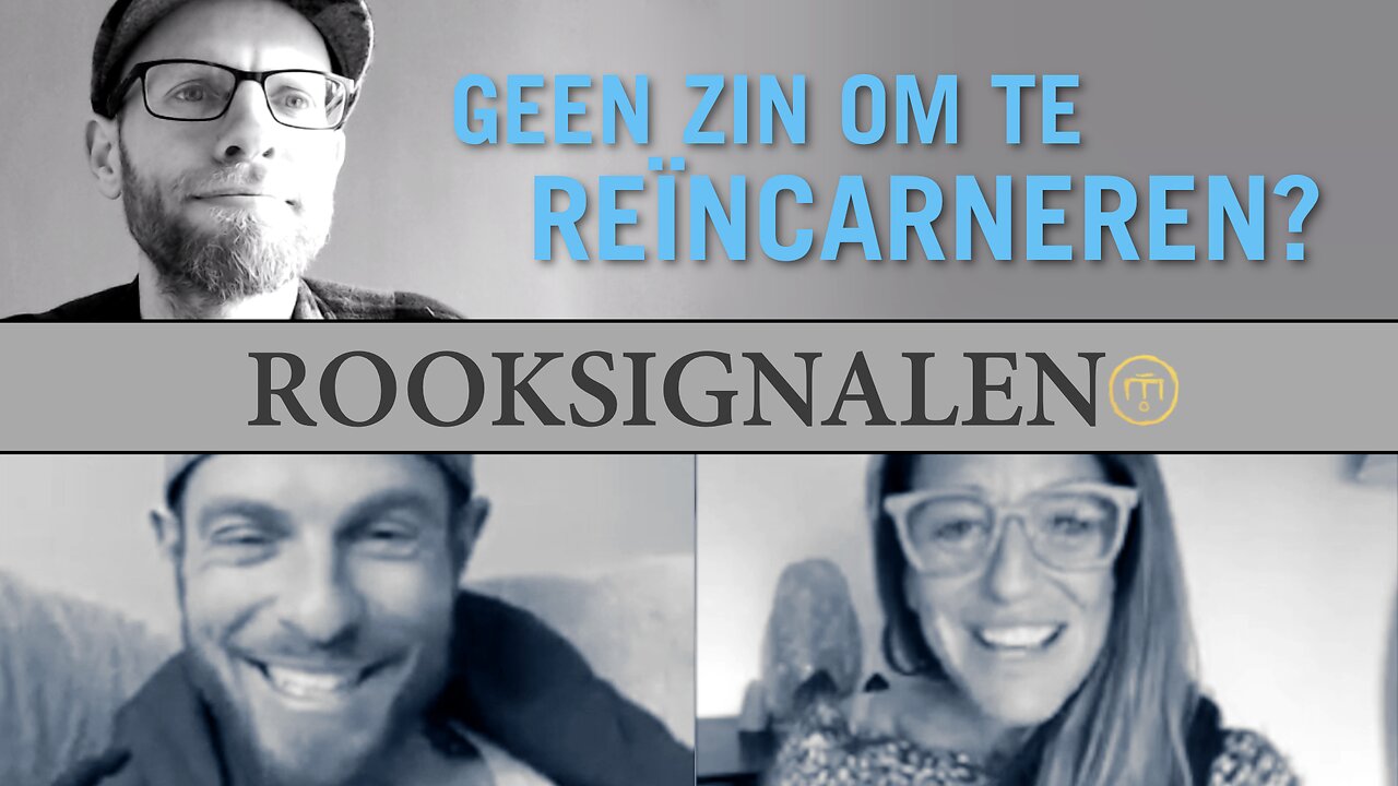 Geen zin om te reïncarneren? | Rooksignalen #4