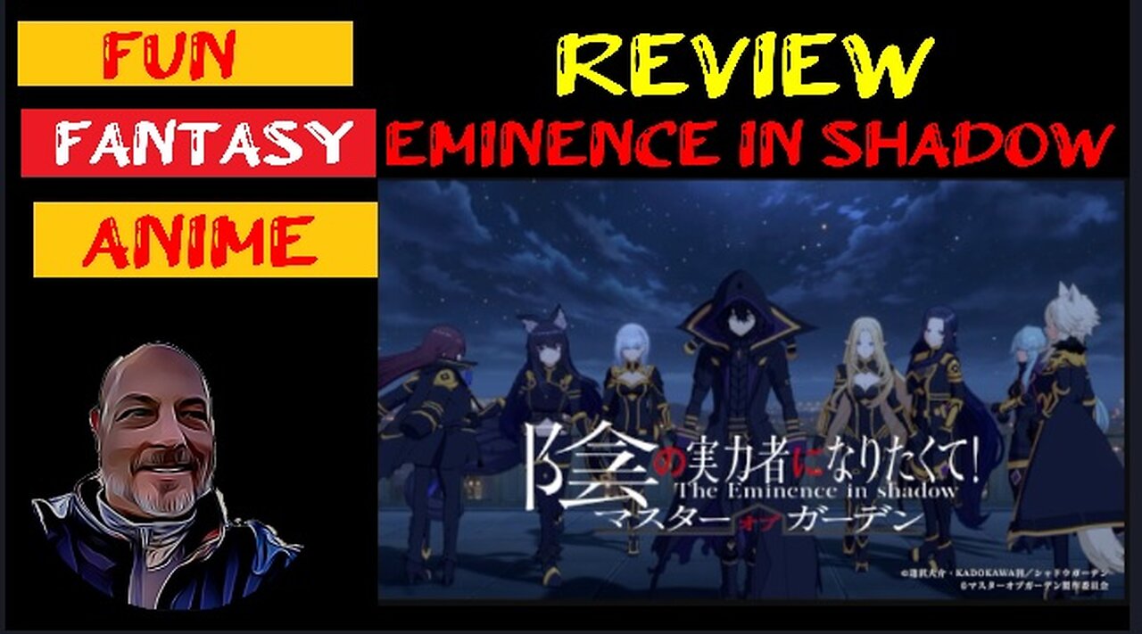 The Eminence in Shadows - S1- Review