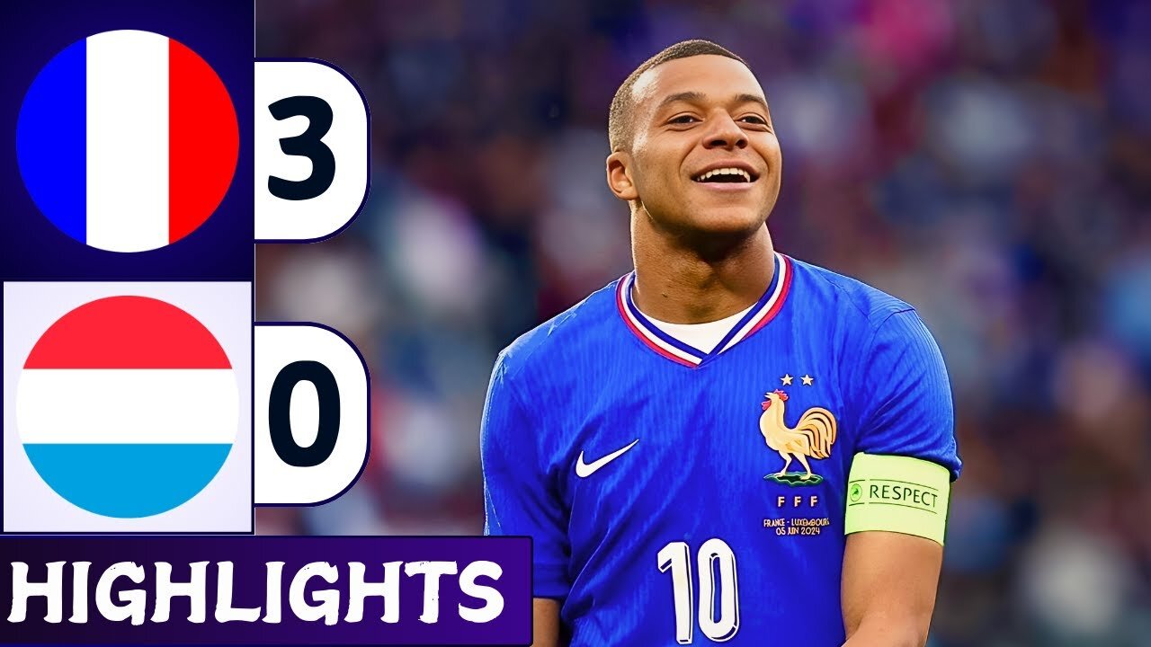 france vs luxembourg match highlights