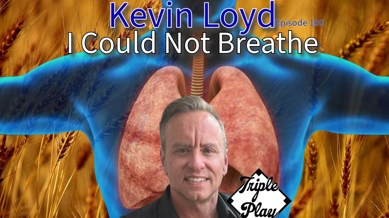 Kevin Loyd I Could Not Breathe Episode 100