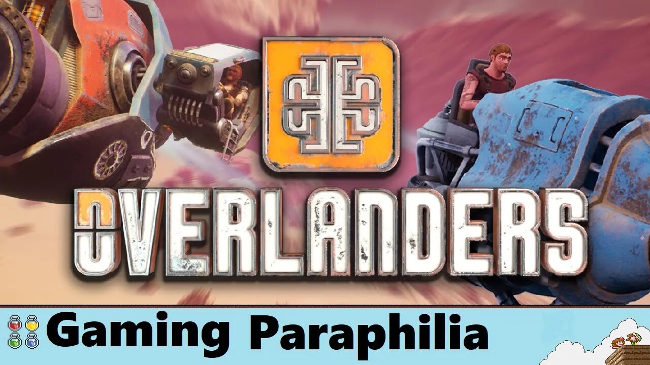 Overlanders! Overlanders! We have your vehicle! | Gaming Paraphilia