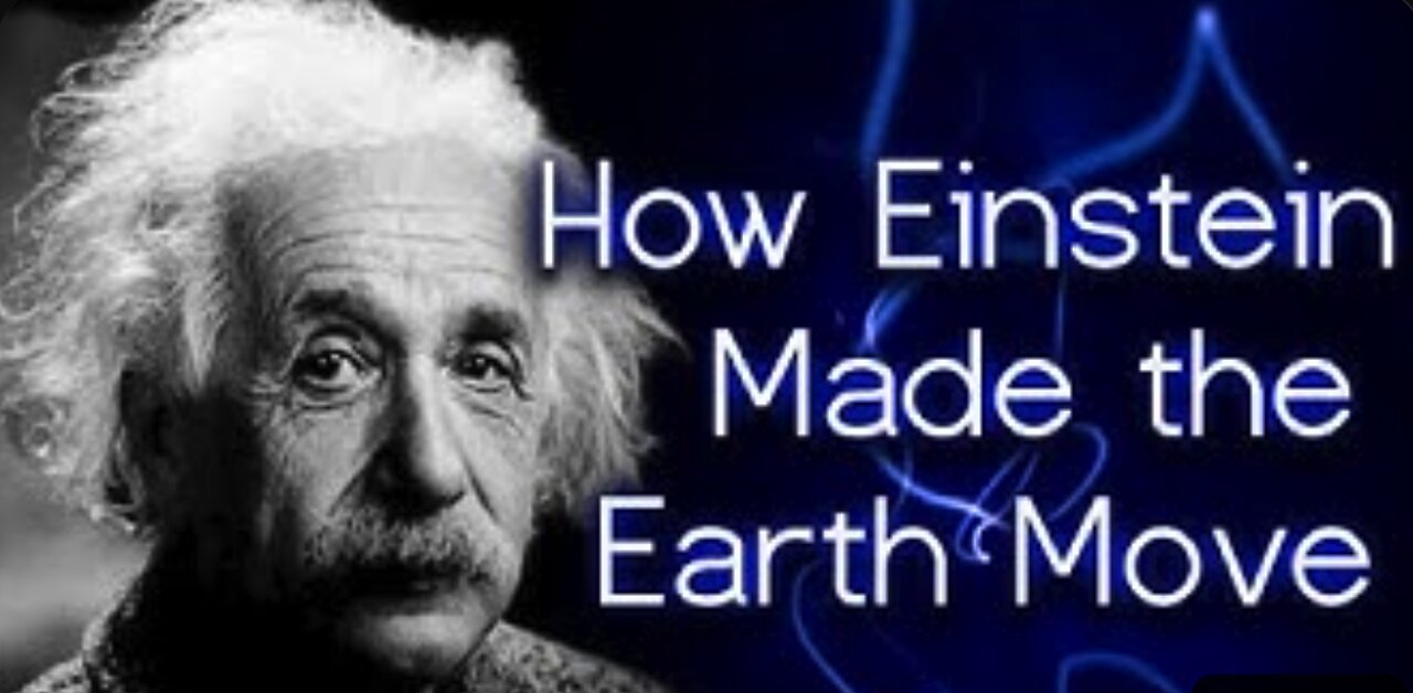 How Einstein Made the Earth Move - Without Experiment