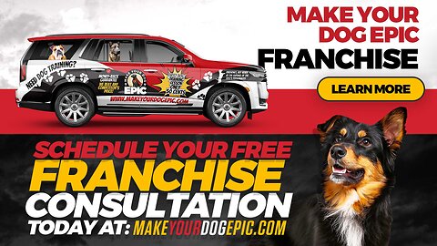 Dog Training Franchise | Want to Own Your Own Small Business & Dog Training Franchise? Schedule a FREE Consultation Today At: MakeYourDogEpic.com