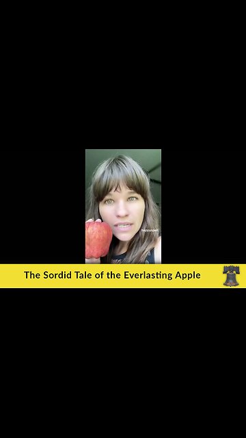 The Sordid Tale of the Everlasting Apple