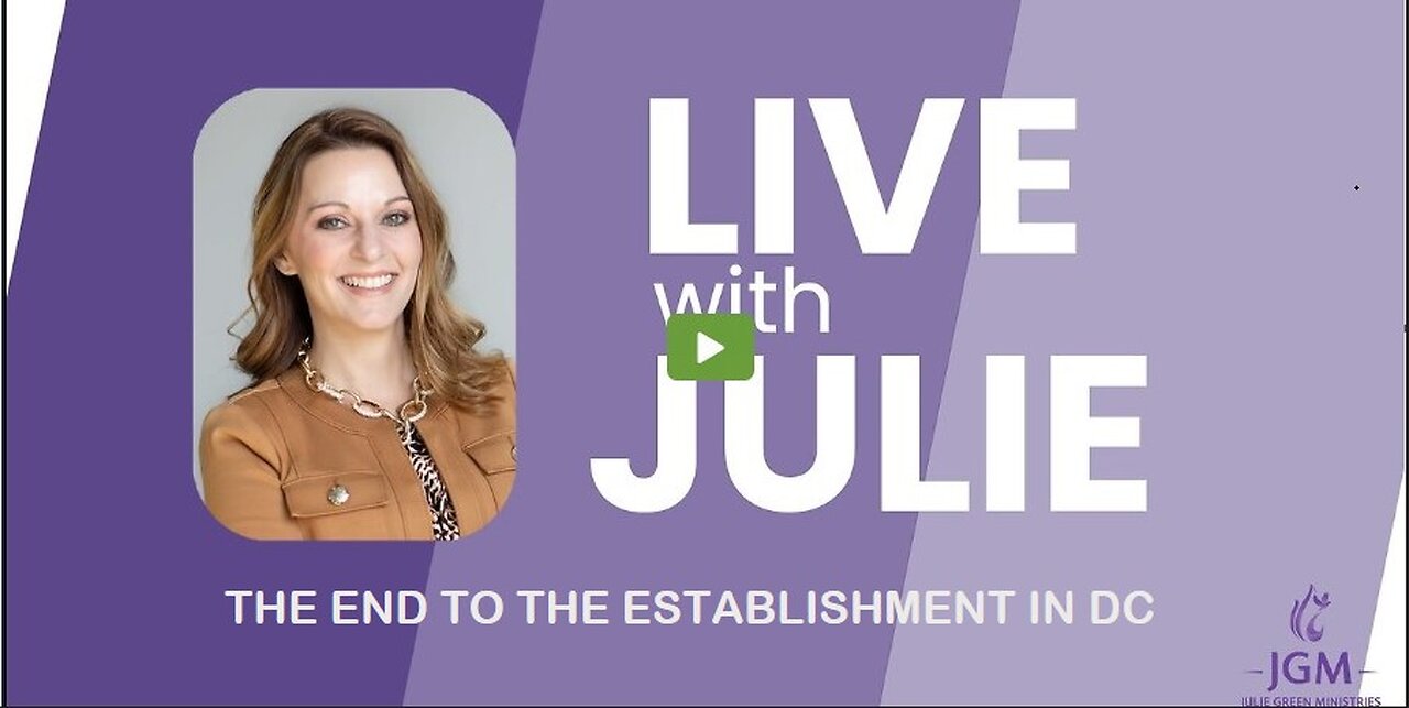 Julie Green subs LIVE WITH JULIE THE END TO THE ESTABLISHMENT IN DC