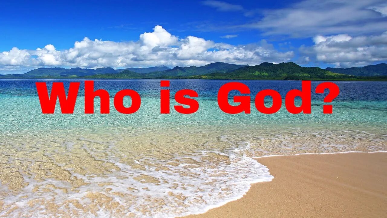Who is God?